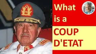 What is the Meaning of COUP D'ETAT? (3 Illustrated Examples)