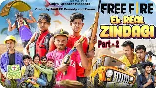 Free Fire Ek Real Zindagi | Part-2 | Free Fire Comedy | Backbenchers | Amit FF Comedy Full 4K video