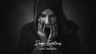 Lino Tenerife - Deep Emotions [Impure] #deephouse #music #melodic 