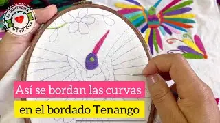Te enseño a bordar curvas #embroidery #bordado #tenango