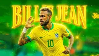 Billie Jean ✦ His Eyes Were Like Mine | Neymar Edit