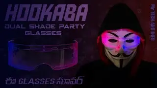 HOOKABA Dual Shade Party Glasses ☆ Unboxing & Details ☆ Mr TECH AND INFO ☆
