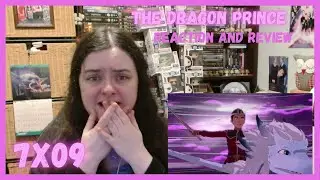 The Dragon Prince 7x09 