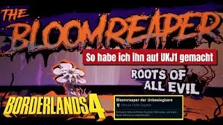 Borderlands 4 &ndash; So habe ich den Raidboss **Bloomreaper** auf UJKI gemacht | Beginner Guide Deutsch