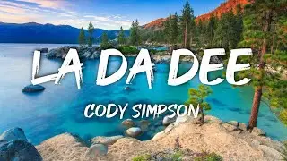 La da dee - Cody Simpson (Lyrics)