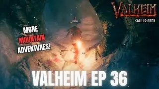 VALHEIM EP 36: FENRIS COAT UNLOCKED!- Call To Arms - NO COMMENTARY