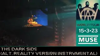 Muse - The Dark Side (Alternate Reality Version Instrumental) | Live; Montreal (15-03-2023)