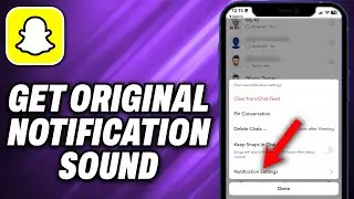 Как получить оригинальный звук уведомления Snapchat &mdash; Быстрая помощь