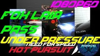 Need for Speed: Hot Pursuit - Fox Lair Pass - Under Pressure