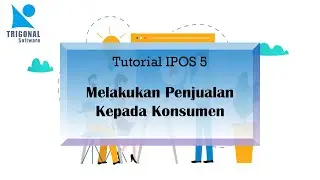PROGRAM IPOS 5 - Melakukan Penjualan Kepada Konsumen | iPos 5 All Edition | Trigonal Software