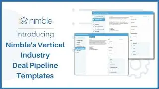 Introducing Nimble's Vertical Industry Deal Pipeline Templates