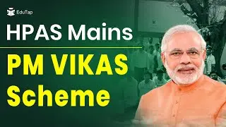 PM Vikas (Virasat Ka Samwardhan) By MoMA | HPAS Current Affairs Preparation for Mains GS-3|HPAS Exam