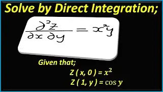 How to apply Direct Integration to solve Partial Differential Equations.-Example 2