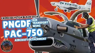 Exercise Pitch Black 24 | PNGDF PAC-750 Aircraft Detachment