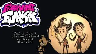 Fnf x Don't starve  (Saturday Night Starvin)