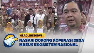 [HEADLINE NEWS, 27/01] Program Akselerasi Koperasi Desa Resmi Dimulai