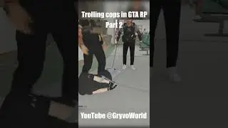 Trolling cops in GTA RP part 2 #shorts  #gta #fivem #glitchmoments #gtarp #police