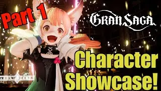 [Gran Saga] Characters Showcase! Part 1