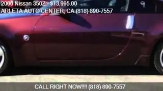 2006 Nissan 350Z for sale in ARLETA, CA 91331 at the ARLETA
