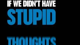 The Official Be Stupid Philosophy - DIESEL