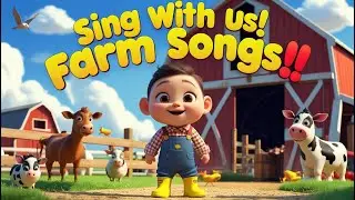 Farm Friends Sing-Along Adventure 🎶 | Old MacDonald + 5 More Animal Songs!