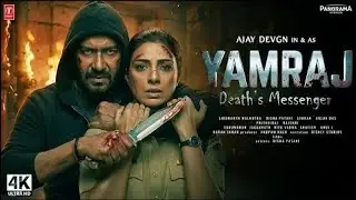 YAMRAJ: Death Messenger - Official Hindi Movie 2025 | Ajay Devgan | Tabu | New Hindi Movies 2025