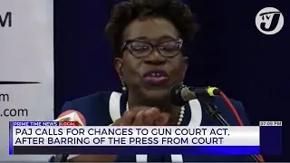 PAJ Calls for  Changes to Gun Court Act, After Barring of the Press from Court | TVJ News