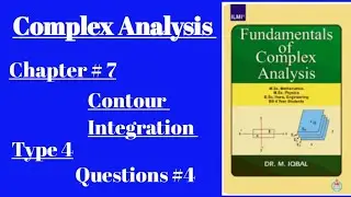 Complex Analysis// Contour Integration// chapter #7// Type 4//Exercise Question #4