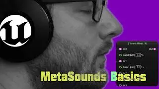 UE5 MetaSounds Basics: Mixer (Mono & Stereo) - EP16