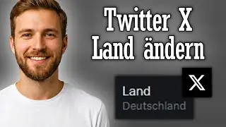Twitter X Land &auml;ndern - Anleitung