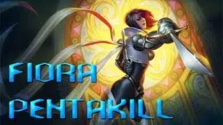 Fiora Pentakill - Fiora asesinato qu&iacute;ntuple