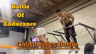 Battle Of Endurance | in the pit | Calisthenics Battle