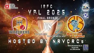 🔴 LIVE | VPL 2025 | BRONZE FINAL | HOWZATT | WCR WRECKERS vs BUNDELKHAND BEGINNERS