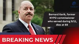 Former NYPD Commissioner Bernard Kerik Dies at 69 | City & Nation Mourn a 9/11 Hero