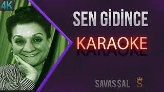 Sen Gidince Bak Neler Oldu (КАРАОКЕ)