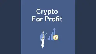 Crypto for Profit, Pt. 1