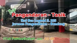 TRIP PANGANDARAN - TASIK | IKUT BUS PANGANDARAN- BANDUNG ‘
