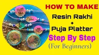 How to make Resin Rakhi at Home | Step by Step Tutorial for beginners | Resin Rakhi Kit