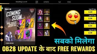 Ob28 Update Free Rewards l Ob28 Update Login Rewards Free Fire Ob28 Update l Ob28 Update