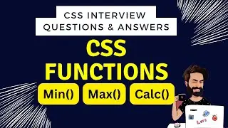 CSS Min, Max and Calc - Episode 17 | CSS Interview questions and answers | CSS Tutorial