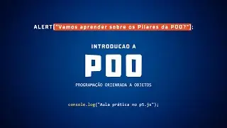 Curso de POO com JavaScript no p5.js - Os Pilares: Herança e Polimorfismo - Prática