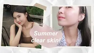 3 STEP SUMMER SKINCARE ROUTINE  FOR CLEAR SKIN♡