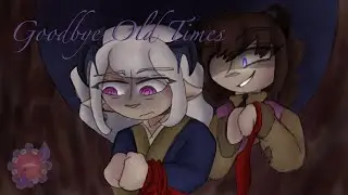 Shadows of Tomorrow: Episode 3 || Goodbye Old Times