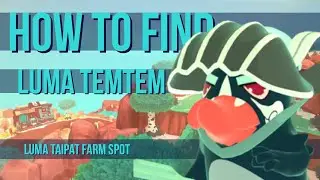Temtem | Luma Saipat farming area | Easy way of finding a Luma Saipat!