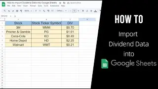 How to Import Dividend Data into Google Sheets