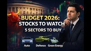 Union Budget 2026: Top Stocks and Sectors to Watch Before the Big Day!