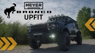 Bronco Upfit - Meyer Offroad