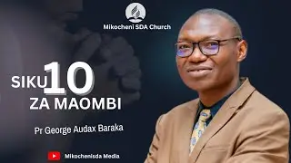 #LIVE:  MAOMBI YA SIKU KUMI 2025  ||  DAY 1 || Pr. GEORGE BARAKA 