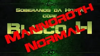 HL - Mannoroth Normal - War Fury PoV