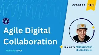 161 | Dadsigner: Agile Digital Collaboration